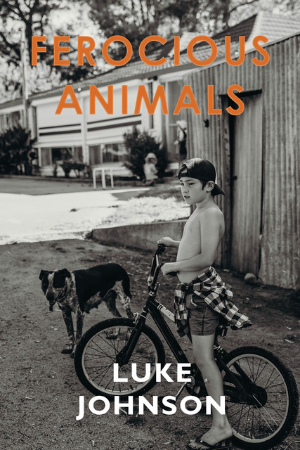 Ferocious Animals, Luke Johnson