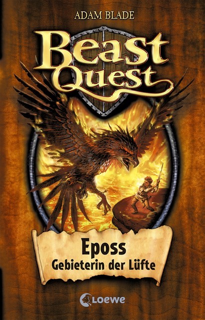 Beast Quest (Band 6) – Eposs, Gebieterin der Lüfte, Adam Blade