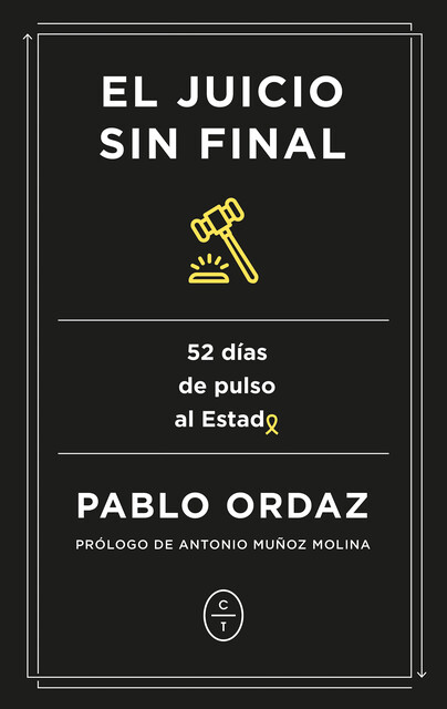 El juicio sin final, Pablo Ordaz