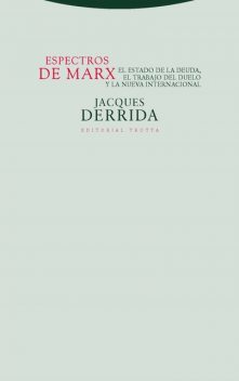 Espectros de Marx, Jacques Derrida