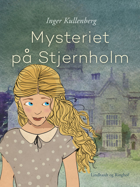Mysteriet på Stjernholm, Inger Kullenberg