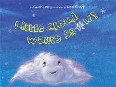 Little Cloud Wants Snow, Gwen Lee