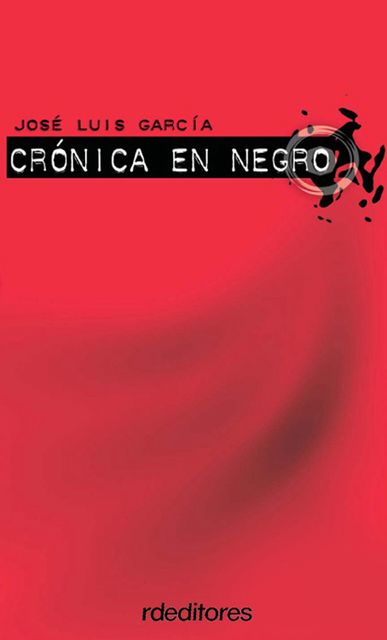 Crónica en negro, José Luis García