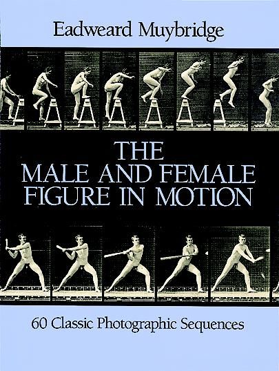 The Male and Female Figure in Motion, Eadweard Muybridge