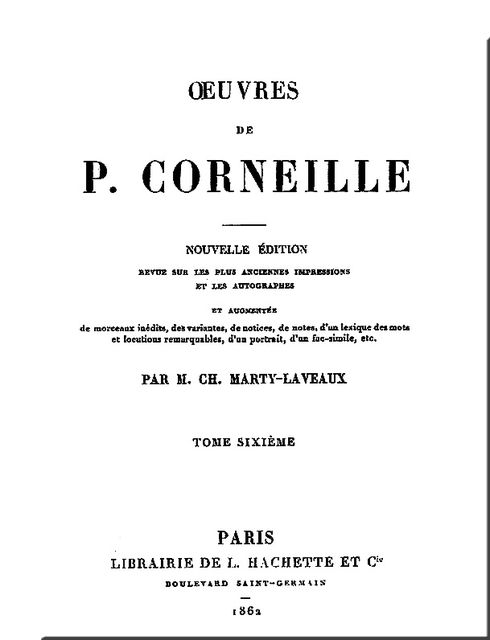 Œuvres de P. Corneille, Tome 06, Pierre Corneille