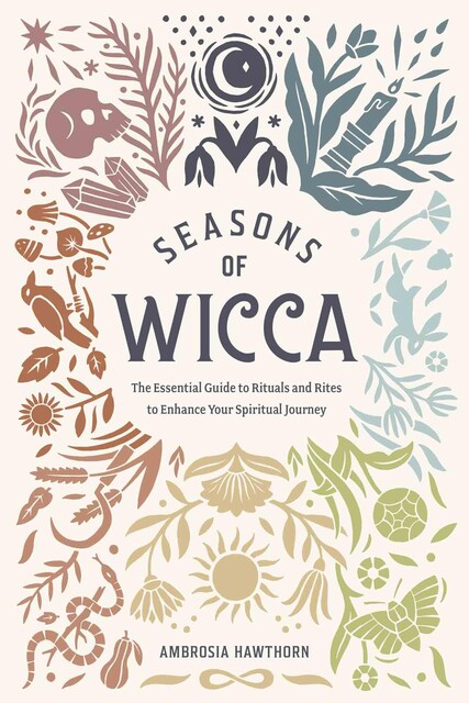 Seasons of Wicca, Ambrosia Hawthorn