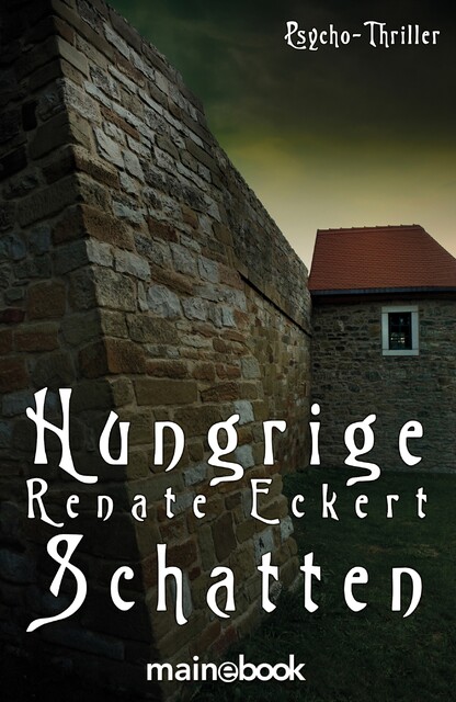 Hungrige Schatten, Renate Eckert