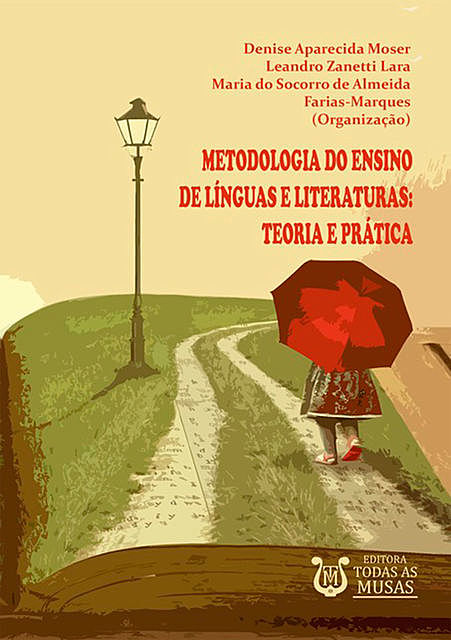 Metodologia Do Ensino De Línguas E Literaturas, Lara E Farias-marques, Moser