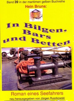 Hein Bruns: In Bilgen, Bars und Betten, Hein Bruns