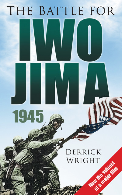 The Battle for Iwo Jima 1945, Derrick Wright