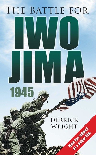 The Battle for Iwo Jima 1945, Derrick Wright