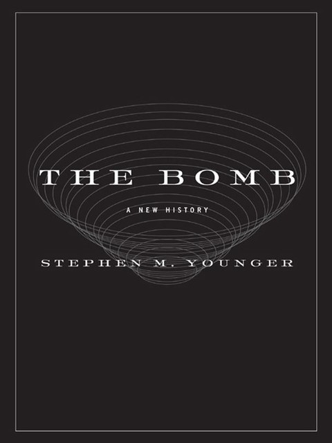 The Bomb, Steven M. Younger