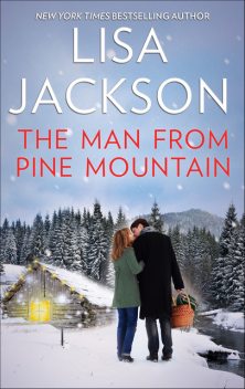 The Man from Pine Mountain, Lisa Jackson