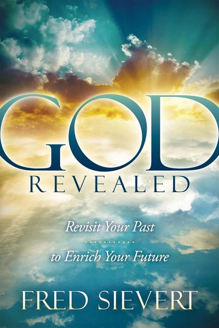 God Revealed, Fred Sievert