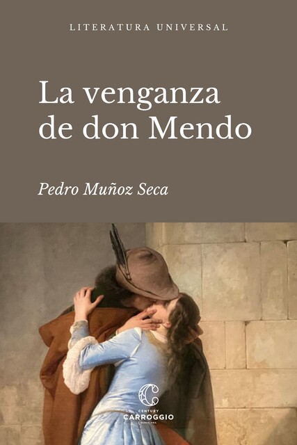 La venganza de don Mendo, Pedro Muñoz Seca
