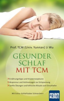 Gesunder Schlaf mit TCM, TCM Li Wu