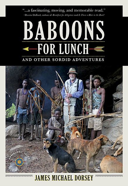 Baboons for Lunch, James Dorsey