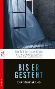 Bis er gesteht, Christine Brand