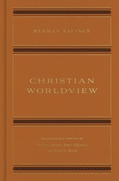 Christian Worldview, Herman Bavinck