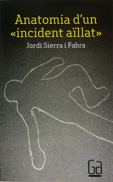 Anatomia d'un «incident aïllat» (eBook-ePub), Jordi Sierra I Fabra