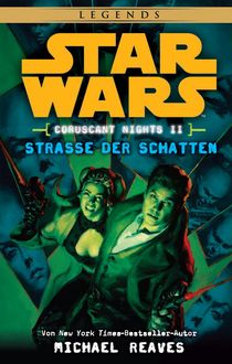 Star Wars: Straße der Schatten – Coruscant Nights 2, Michael Reaves