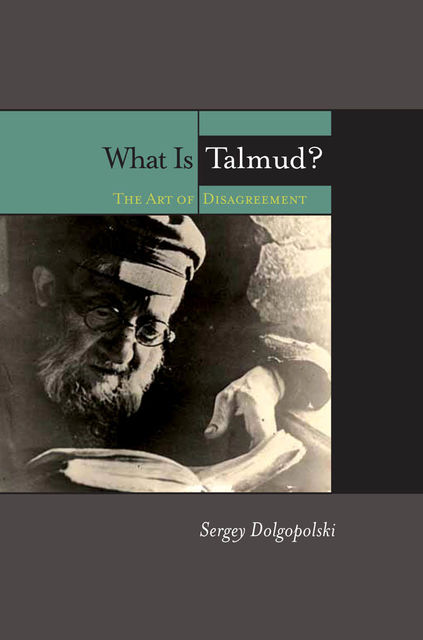 What Is Talmud, Sergey Dolgopolski