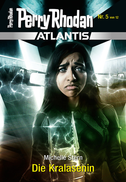 Atlantis 5: Die Kralasenin, Michelle Stern