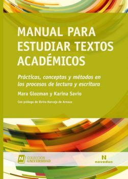 Manual para estudiar textos académicos, Karina Savio, Mara Glozman