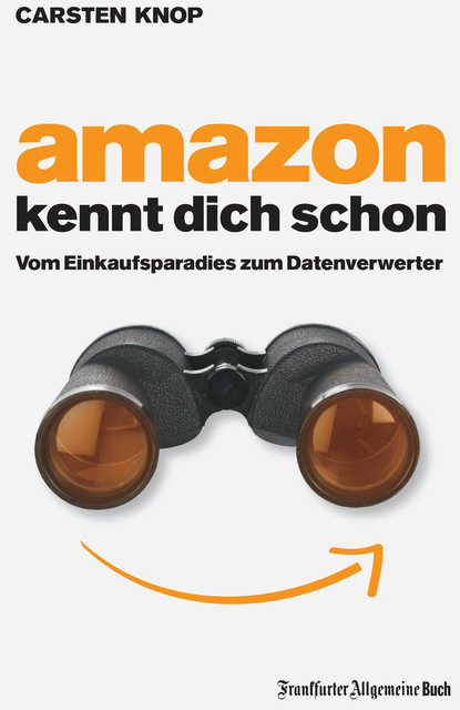 Amazon kennt Dich schon, Carsten Knop
