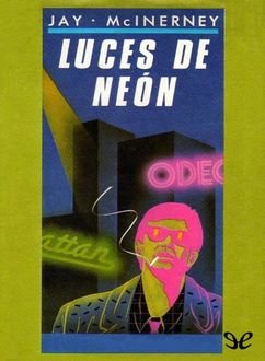 Luces De Neón, Jay McInerney