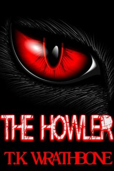 The Howler, T.K. Wrathbone