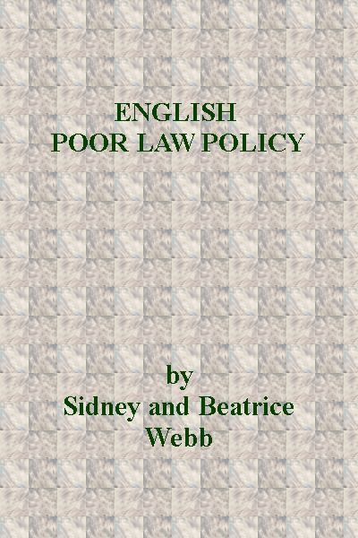 English Poor Law Policy, Beatrice Webb