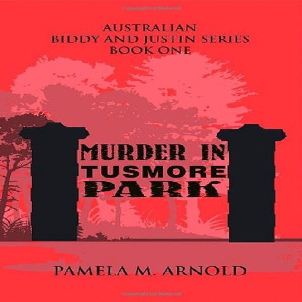 Murder in Tusmore Park, Pamela M.Arnold
