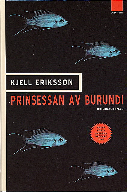 Prinsessan av Burundi, Kjell Eriksson