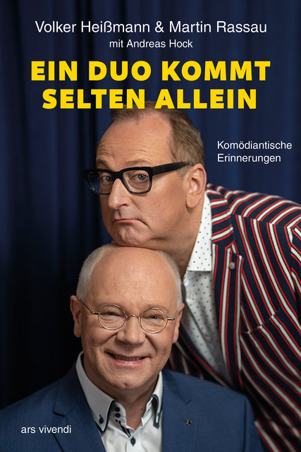 Ein Duo kommt selten allein, Martin Rassau, Volker Heissmann