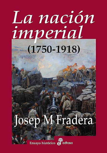 La nación imperial (1750–1918), Josep Maria Fradera