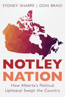 Notley Nation, Sydney Sharpe, Don Braid