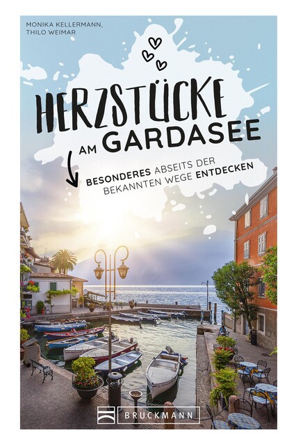 Herzstücke am Gardasee, Monika Kellermann, Thilo Weimar