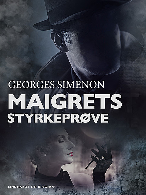 Maigrets styrkeprøve, Georges Simenon