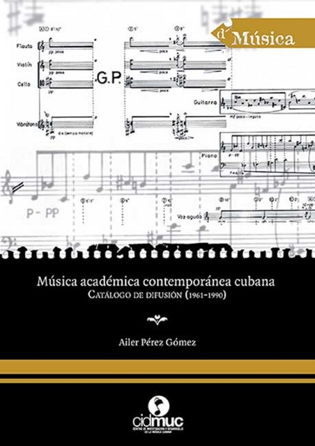 Música académica contemporánea cubana, Ailer Pérez Gómez