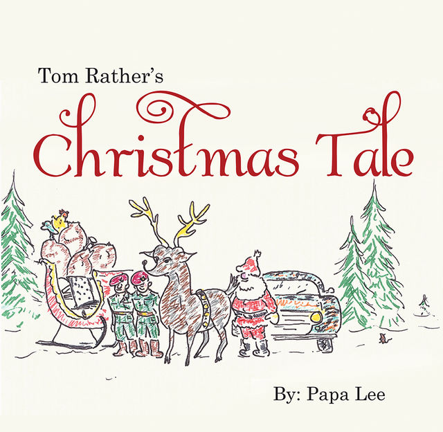 Tom Rather’s Christmas Tale, Papa Lee