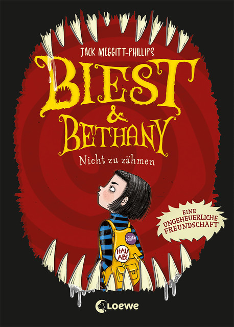 Biest & Bethany (Band 1) – Nicht zu zähmen, Jack Meggitt Phillips