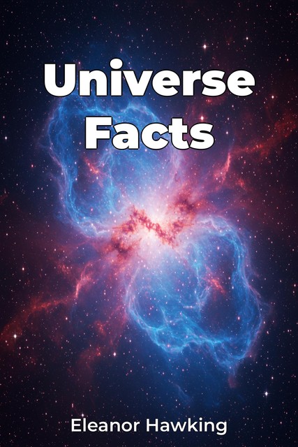 Universe Facts, Eleanor Hawking