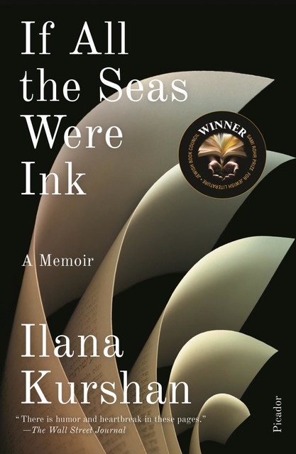 If All the Seas Were Ink, Ilana Kurshan