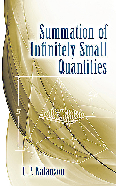 Summation of Infinitely Small Quantities, I.P. Natanson