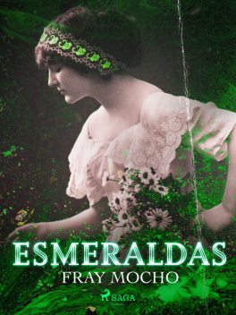 Esmeraldas, Fray Mocho