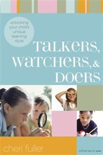 Talkers, Watchers, and Doers, Cheri Fuller