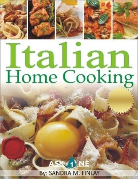 Italian Home Cooking, Sandra M.Finlay