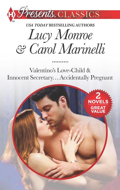 Valentino's Love-Child & Innocent Secretary … Accidentally Pregnant, Carol Marinelli, Lucy Monroe