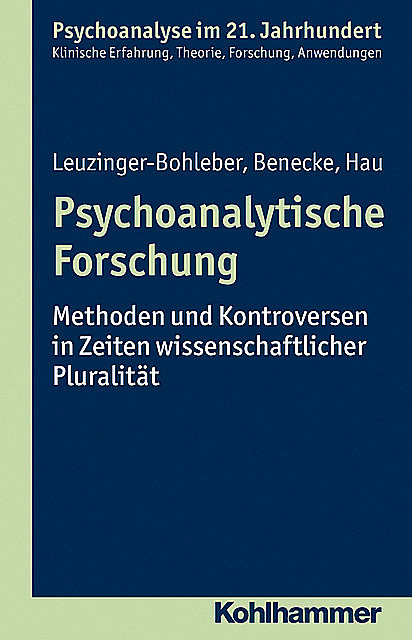 Psychoanalytische Forschung, Marianne Leuzinger-Bohleber, Cord Benecke, Stephan Hau